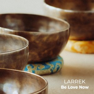 Image for 'Be Love Now'