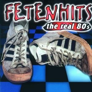 Image for 'Fetenhits - The Real 80's'