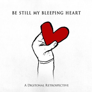 Image for 'Be Still My Bleeping Heart'