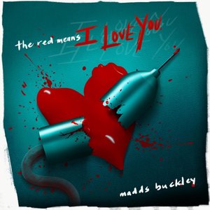“The Red Means I Love You”的封面