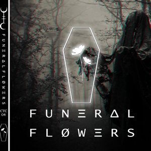 Image for 'Funeral ‡ Flowers'