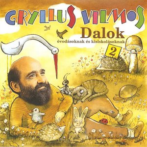 Zdjęcia dla 'Dalok, Vol. 2 (Óvodásoknak És Kisikolásoknak)'