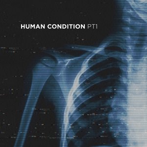 Image for 'Human Condition - Pt. 1'