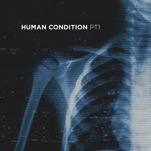 Изображение для 'Human Condition - Pt. 1'