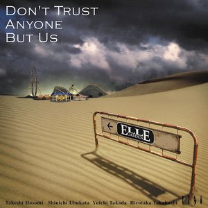 Image for 'Don't Trust Anyone But Us'