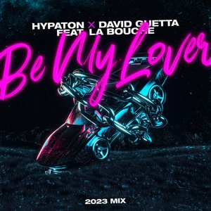 'Be My Lover (feat. La Bouche) [2023 Mix]' için resim