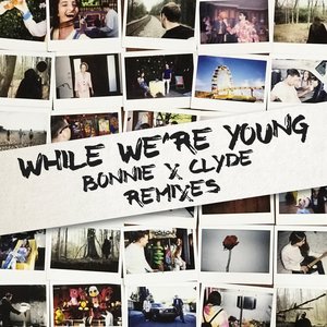 Image for 'While We're Young (Remixes)'