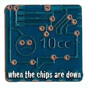 Immagine per 'When The Chips Are Down'