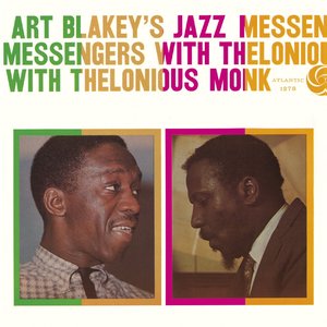 Image for 'Art Blakey's Jazz Messengers (with Thelonious Monk)'