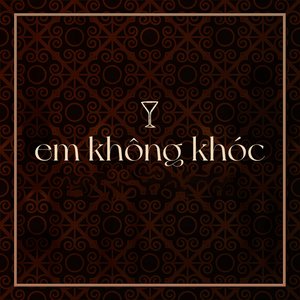 Image for 'Em Không Khóc (feat. Vũ Phụng Tiên)'