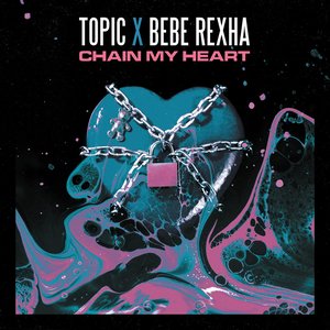 Image for 'Chain My Heart'