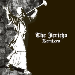 Image for 'The Jericho Remixes'