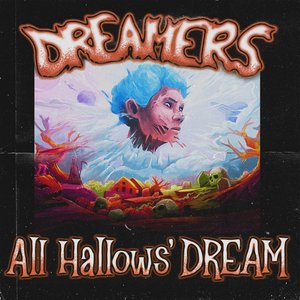 Image for 'All Hallows’ DREAM'