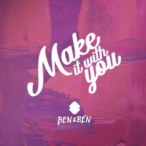 Zdjęcia dla 'Make It With You'