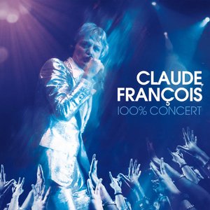 Image for 'Claude François - 100% concert'