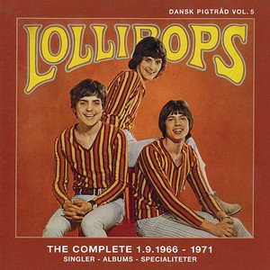 Image for 'Dansk Pigtråd vol.5 / Lollipops - The Complete 1966 - 1971 (Disk 1)'