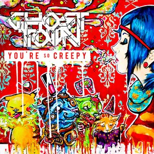 Image for 'You're So Creepy'
