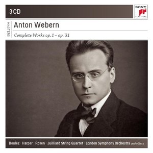 Image for 'Anton Webern: Complete Works: Op. 1 - Op. 31'