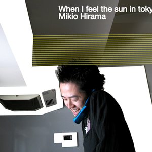 Image for 'When I Feel The Sun In Tokyo'