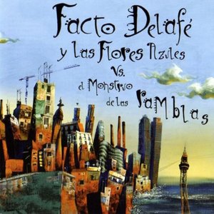 “Facto delafe y las flores azules vs. el monstruo de las ramblas”的封面