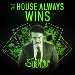 Image for 'The House Always Wins (2023 Remaster)'