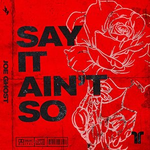 Image for 'Say It Ain't So'