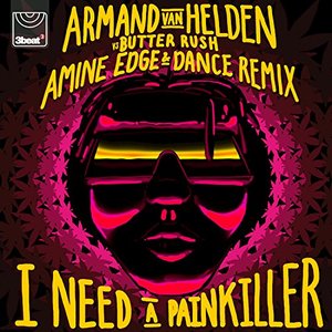 Imagem de 'I Need A Painkiller (Armand Van Helden Vs. Butter Rush)'