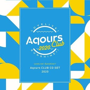 Image for 'ラブライブ!サンシャイン!! Aqours CLUB CD SET 2020'