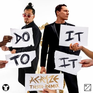 “Do It To It (Tiësto Remix)”的封面