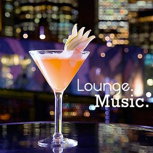 Image for 'Lounge Music'