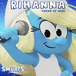 Image for 'Friend Of Mine (from the Smurfs Movie Soundtrack)'
