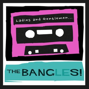 Bild für 'Ladies and Gentlemen...The Bangles!'