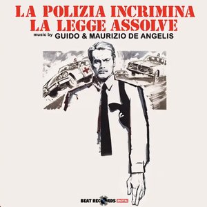 Image for 'La polizia incrimina, la legge assolve (Original Motion Picture Soundtrack)'