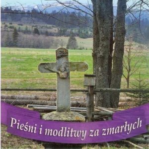Image for 'Piesni i modlitwy za zmarlych'