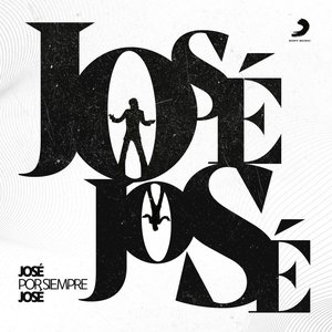 Image for 'José por Siempre José'