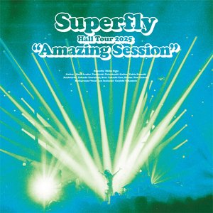 Image for 'Superfly Hall Tour 2025 “Amazing Session” (Live)'