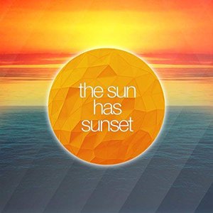 Image for 'The Sun Has Sunset'