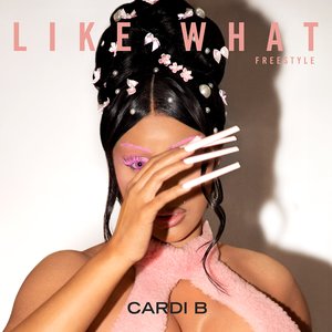 Bild för 'Like What (Freestyle)'