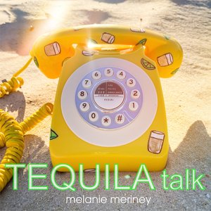 Image for 'Tequila Talk'