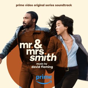 Image for 'MR. & MRS. SMITH (PRIME VIDEO ORIGINAL SERIES SOUNDTRACK)'