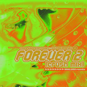 “Forever 2 (Crush Mix) [Malugi Remix]”的封面