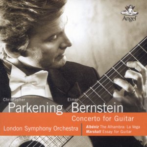 Bild för 'Christopher Parkening - Elmer Berstein: Concerto for Guitar'