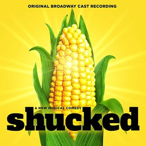 Immagine per 'Shucked (Original Broadway Cast Recording)'