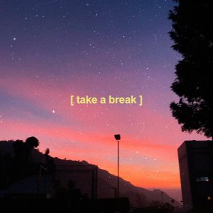 Image for 'Take A Break'