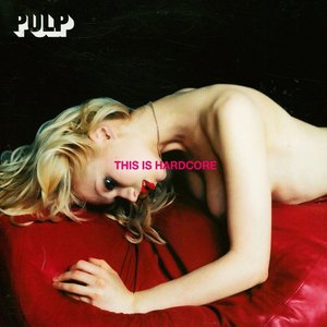 Image for 'This Is Hardcore (Deluxe Edition)'
