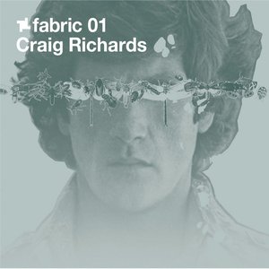 Image for 'fabric 01: Craig Richards (DJ Mix)'