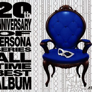 Image for '20th Anniversary of Persona Series All Time Best Album'