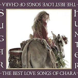 Image for 'Sugar Hunter 〜THE BEST LOVE SONGS OF CHARA〜'