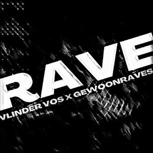 Image for 'RAVE'