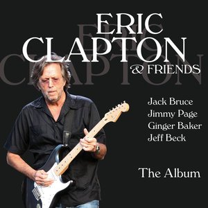 Изображение для 'Eric Clapton & Friends - The Album'